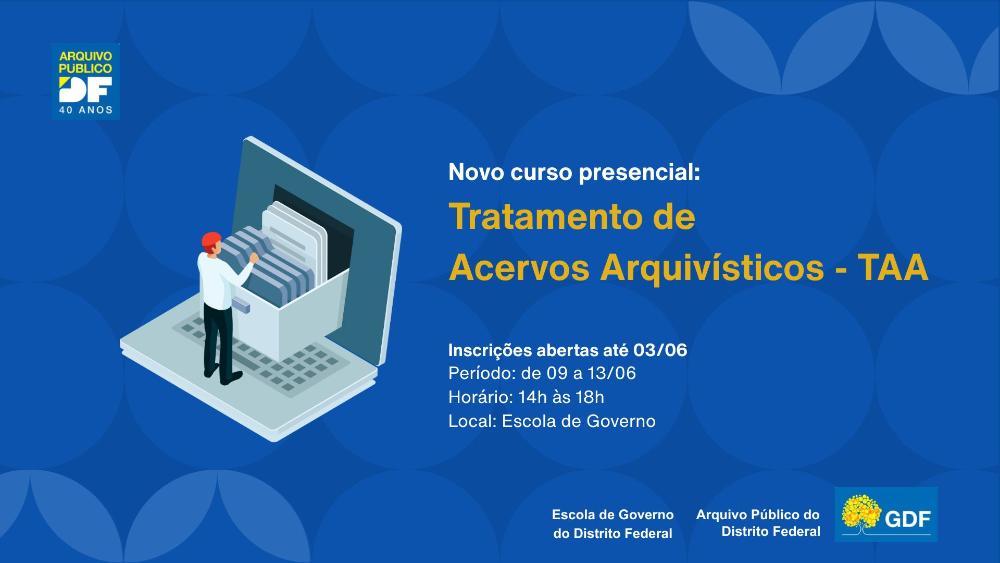 Capa da notícia: ArPDF em parceria com a Escola de Governo abre inscrições para curso de Tratamento de Acervos Arquivísticos